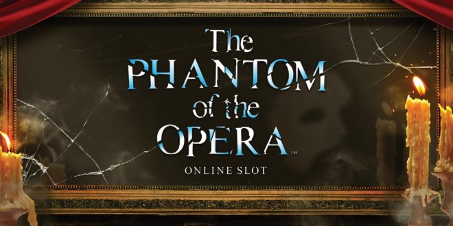 Phantom der Oper geistert im Online Casino